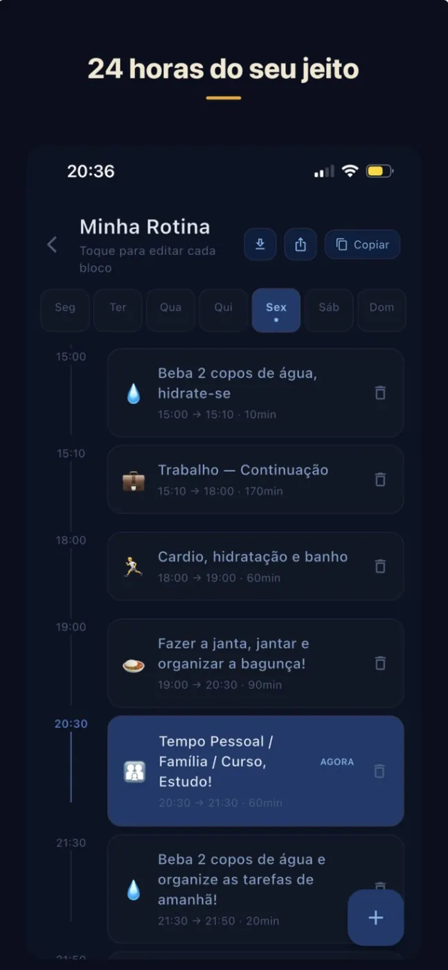 Tela Minha Rotina com os blocos do dia em linha do tempo, editáveis por dia da semana